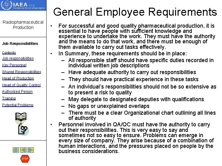 General Employee Requirements Radiopharmaceutical Production • Job Responsibilities Contents Job responsibilities • Key Personnel