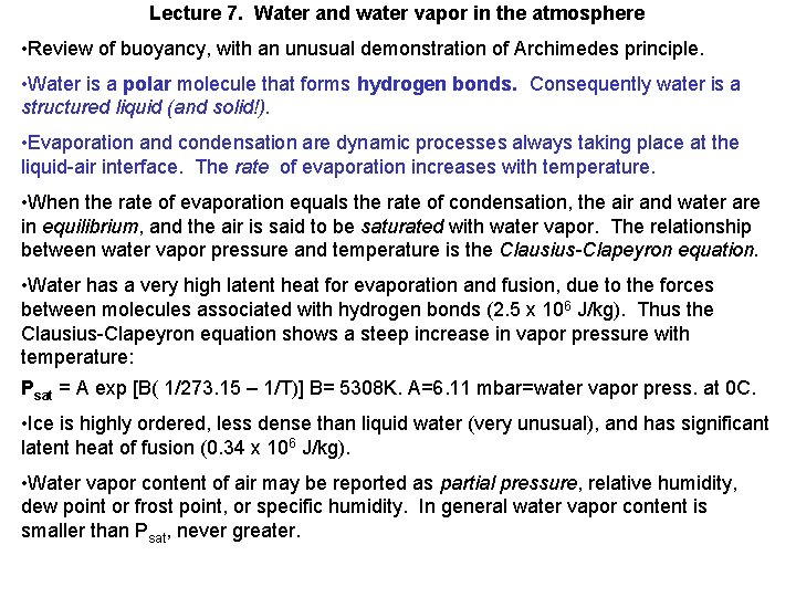 Lecture 7. Water and water vapor in the atmosphere • Review of buoyancy, with