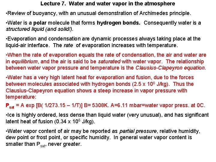 Lecture 7. Water and water vapor in the atmosphere • Review of buoyancy, with