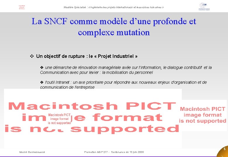 Mastère Spécialisé : « Ingénierie des projets internationaux et ressources humaines » La SNCF