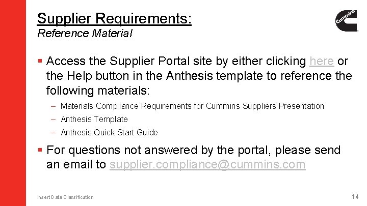 Supplier Requirements: Reference Material § Access the Supplier Portal site by either clicking here Supplier Requirements: Reference Material § Access the Supplier Portal site by either clicking here