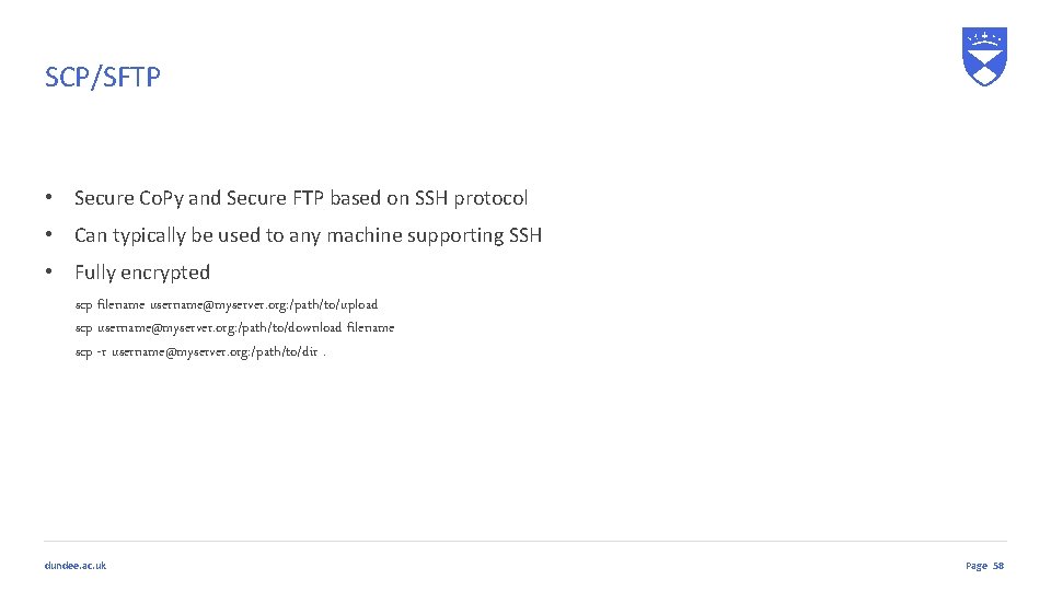 SCP/SFTP • Secure Co. Py and Secure FTP based on SSH protocol • Can SCP/SFTP • Secure Co. Py and Secure FTP based on SSH protocol • Can