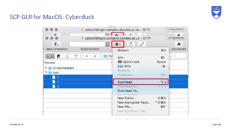 SCP GUI for Mac. OS: Cyberduck dundee. ac. uk Page 60 SCP GUI for Mac. OS: Cyberduck dundee. ac. uk Page 60
