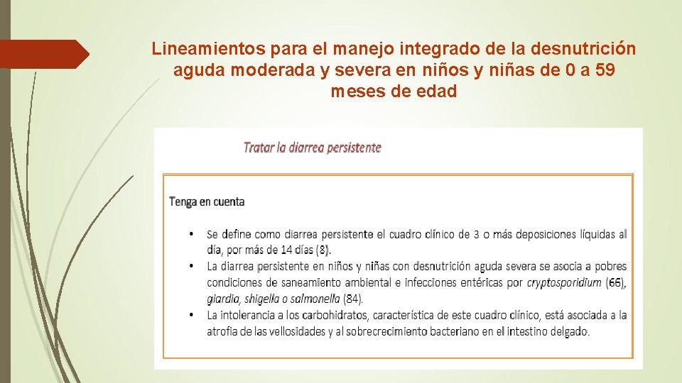 Lineamientos para el manejo integrado de la desnutrición aguda moderada y severa en niños Lineamientos para el manejo integrado de la desnutrición aguda moderada y severa en niños