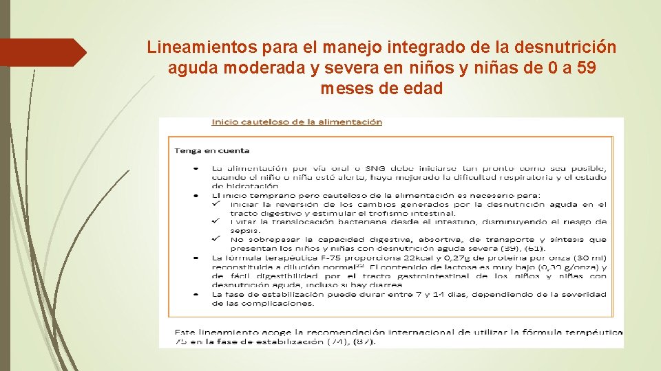 Lineamientos para el manejo integrado de la desnutrición aguda moderada y severa en niños Lineamientos para el manejo integrado de la desnutrición aguda moderada y severa en niños