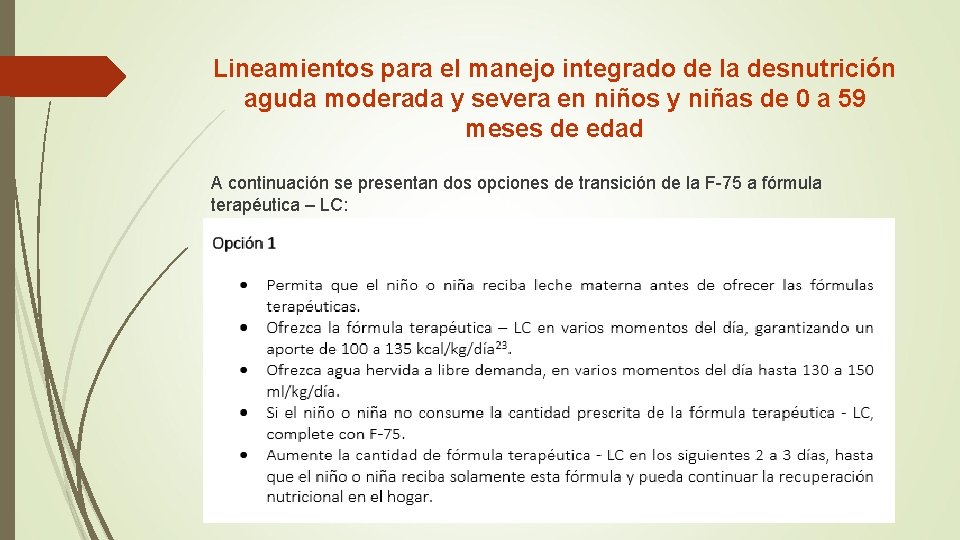 Lineamientos para el manejo integrado de la desnutrición aguda moderada y severa en niños Lineamientos para el manejo integrado de la desnutrición aguda moderada y severa en niños