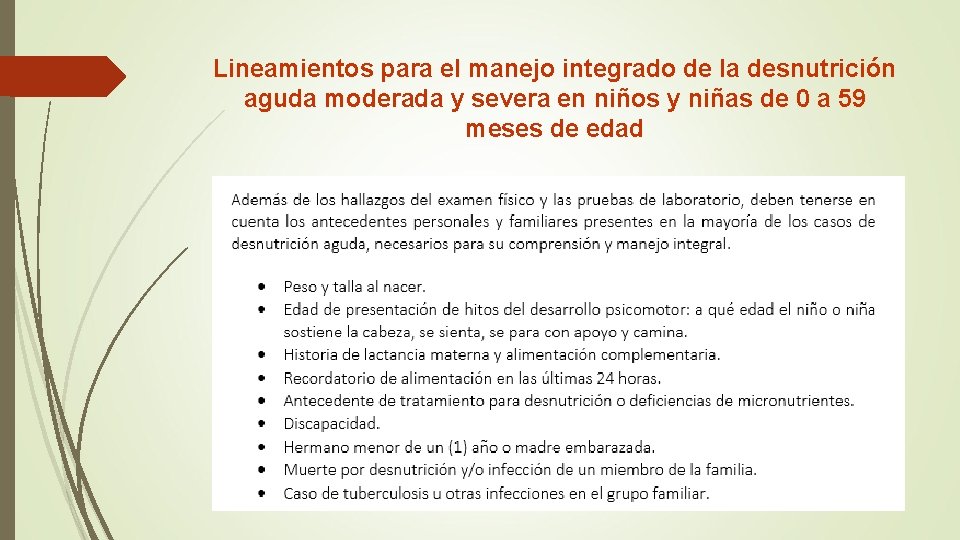 Lineamientos para el manejo integrado de la desnutrición aguda moderada y severa en niños Lineamientos para el manejo integrado de la desnutrición aguda moderada y severa en niños