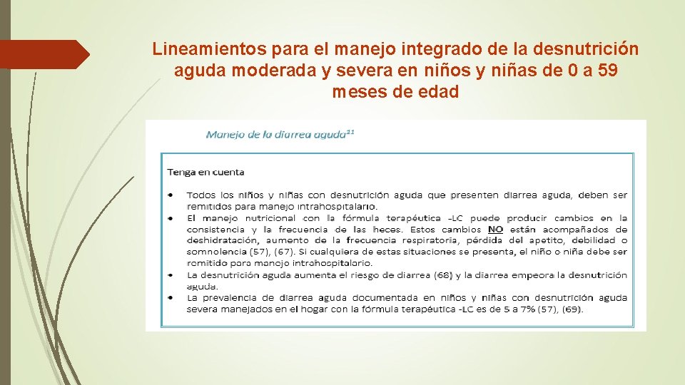 Lineamientos para el manejo integrado de la desnutrición aguda moderada y severa en niños Lineamientos para el manejo integrado de la desnutrición aguda moderada y severa en niños