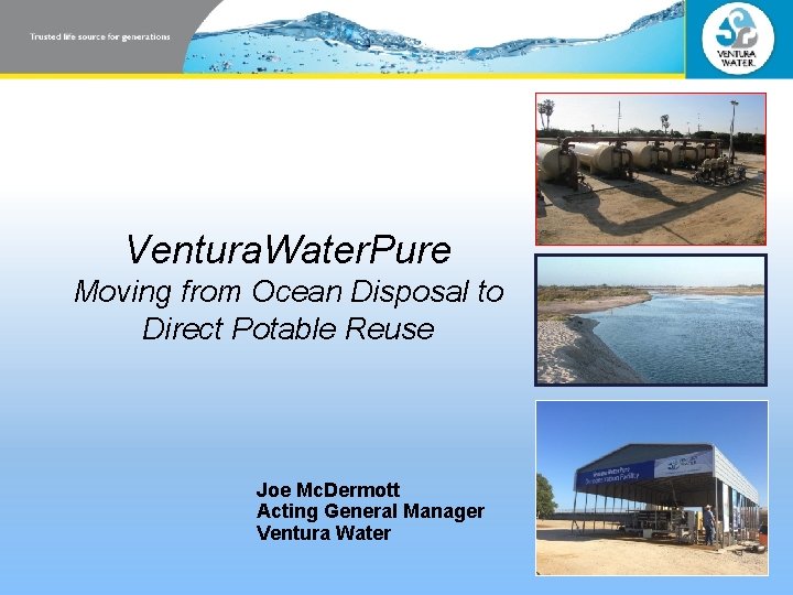 Ventura Water Pure Moving from Ocean Disposal to