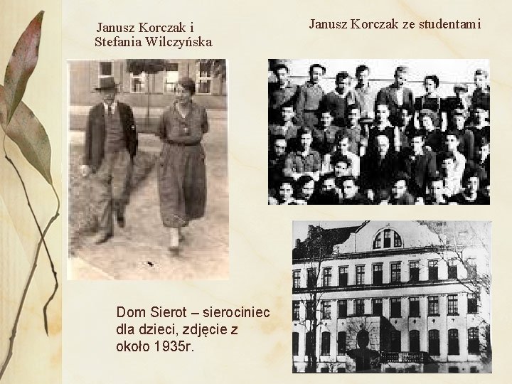 Janusz Korczak i Stefania Wilczyńska Dom Sierot – sierociniec dla dzieci, zdjęcie z około