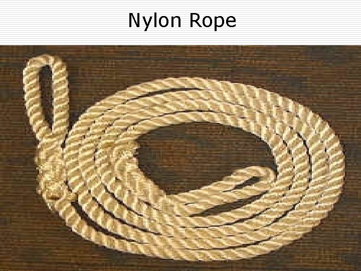 Nylon Rope 