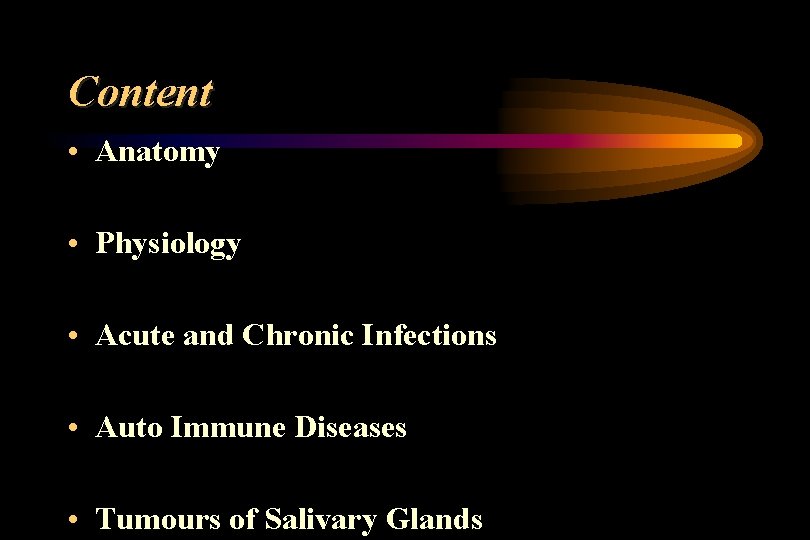 Content • Anatomy • Physiology • Acute and Chronic Infections • Auto Immune Diseases