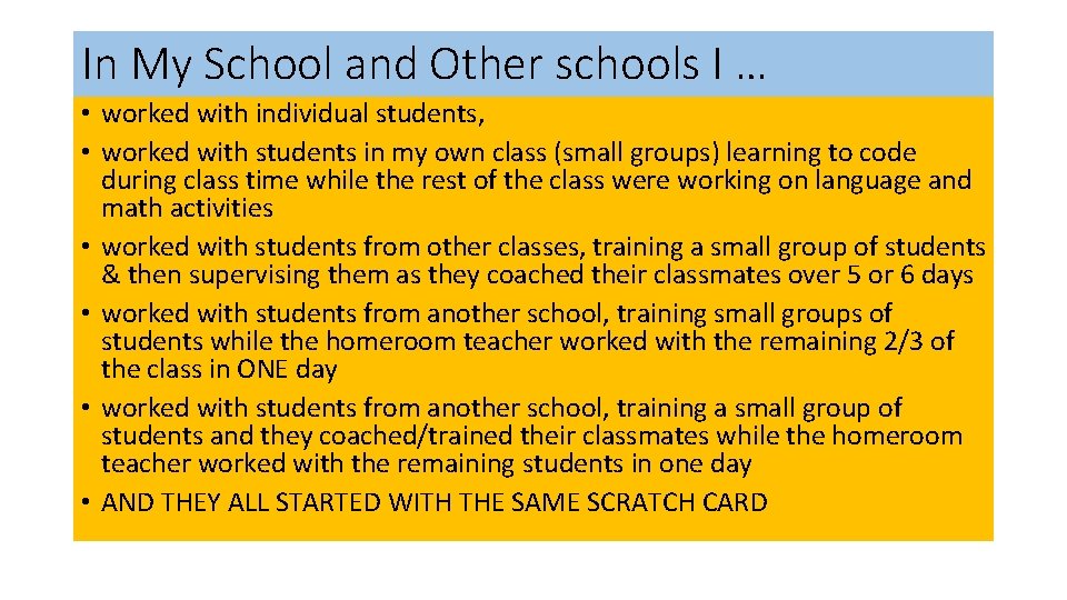 In My School and Other schools I … • worked with individual students, • In My School and Other schools I … • worked with individual students, •
