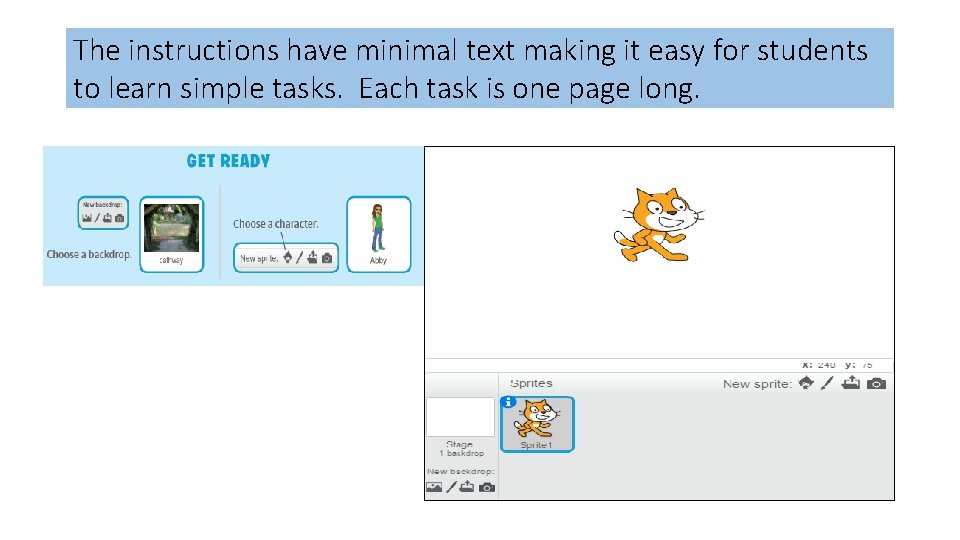The instructions have minimal text making it easy for students to learn simple tasks. The instructions have minimal text making it easy for students to learn simple tasks.