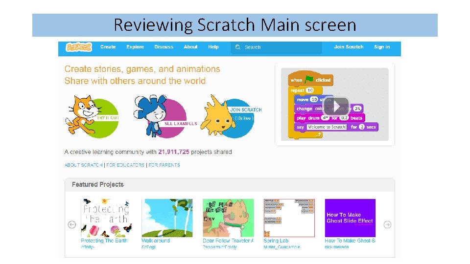 Reviewing Scratch Main screen Reviewing Scratch Main screen