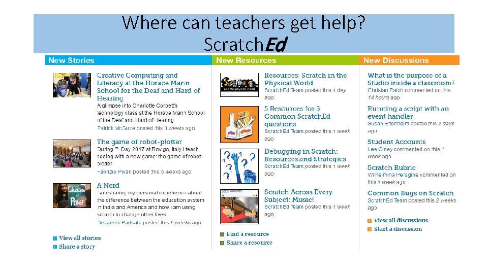 Where can teachers get help? Scratch. Ed Where can teachers get help? Scratch. Ed