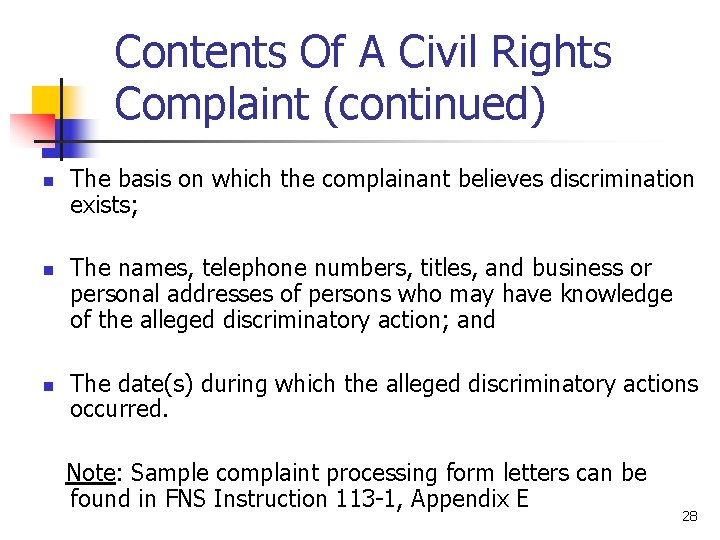 Contents Of A Civil Rights Complaint (continued) n n n The basis on which