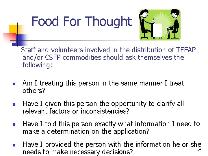 Food For Thought Staff and volunteers involved in the distribution of TEFAP and/or CSFP