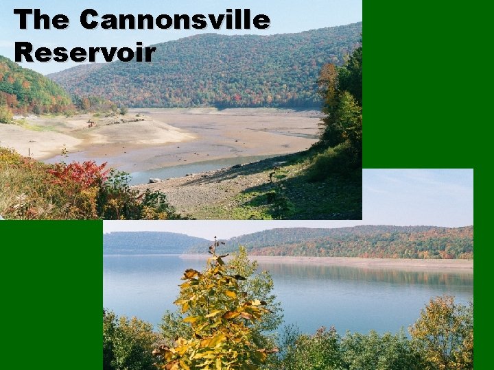 The Cannonsville Reservoir 