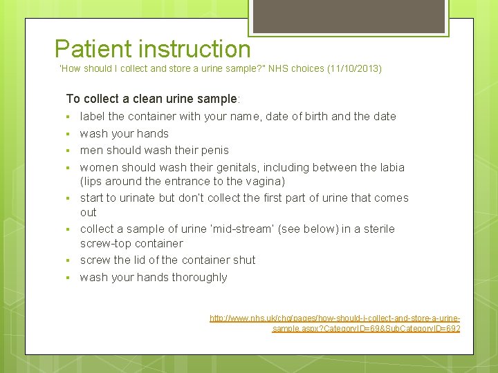 Patient instruction ‘How should I collect and store a urine sample? ” NHS choices