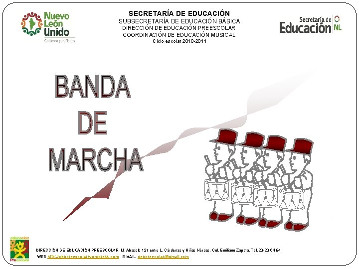 SECRETARÍA DE EDUCACIÓN SUBSECRETARÍA DE EDUCACIÓN BÁSICA DIRECCIÓN DE EDUCACIÓN PREESCOLAR COORDINACIÓN DE EDUCACIÓN