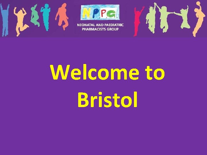 Welcome to Bristol 