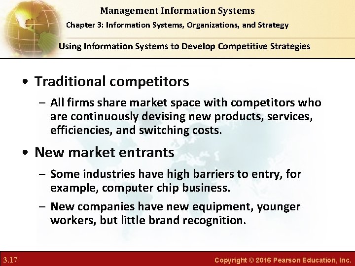 Management Information Systems Chapter 3: Information Systems, Organizations, and Strategy Using Information Systems to Management Information Systems Chapter 3: Information Systems, Organizations, and Strategy Using Information Systems to