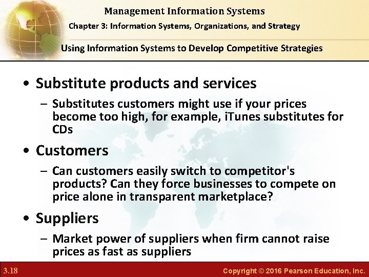Management Information Systems Chapter 3: Information Systems, Organizations, and Strategy Using Information Systems to Management Information Systems Chapter 3: Information Systems, Organizations, and Strategy Using Information Systems to