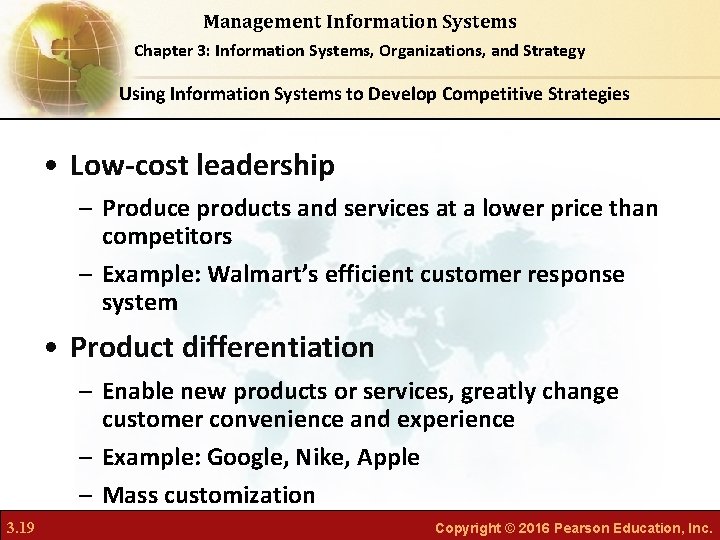 Management Information Systems Chapter 3: Information Systems, Organizations, and Strategy Using Information Systems to Management Information Systems Chapter 3: Information Systems, Organizations, and Strategy Using Information Systems to