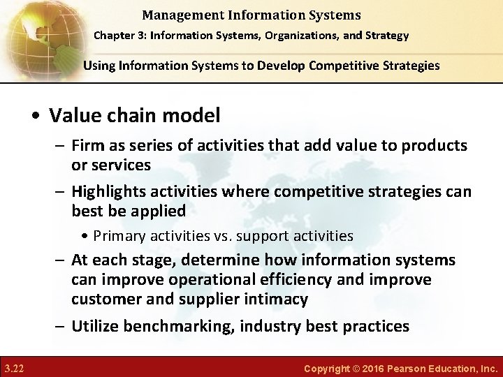 Management Information Systems Chapter 3: Information Systems, Organizations, and Strategy Using Information Systems to Management Information Systems Chapter 3: Information Systems, Organizations, and Strategy Using Information Systems to