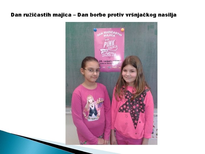 Dan ružičastih majica – Dan borbe protiv vršnjačkog nasilja 