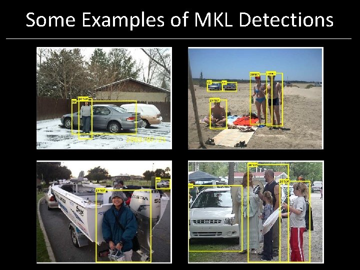 Some Examples of MKL Detections Some Examples of MKL Detections