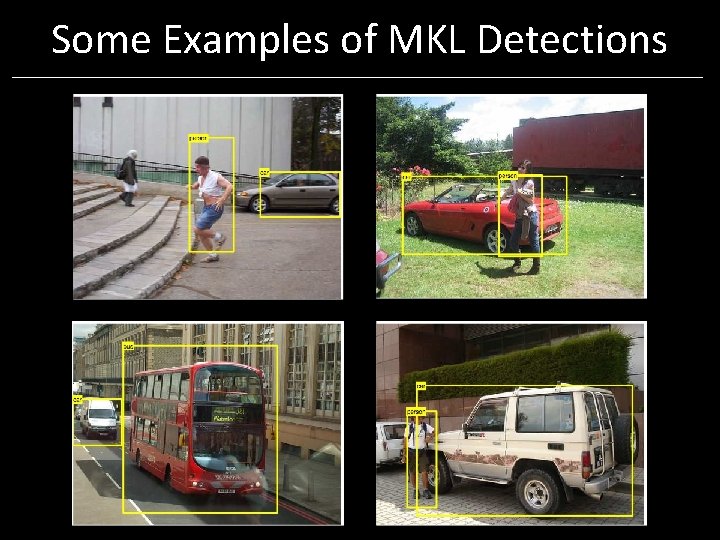Some Examples of MKL Detections Some Examples of MKL Detections