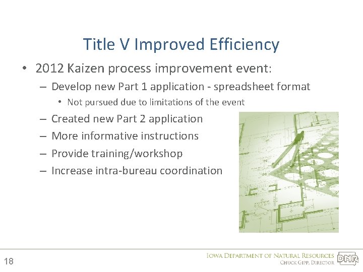 Title V Improved Efficiency • 2012 Kaizen process improvement event: – Develop new Part