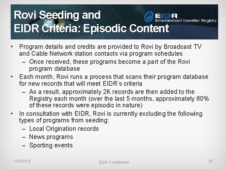 Rovi Seeding and EIDR Criteria: Episodic Content • Program details and credits are provided