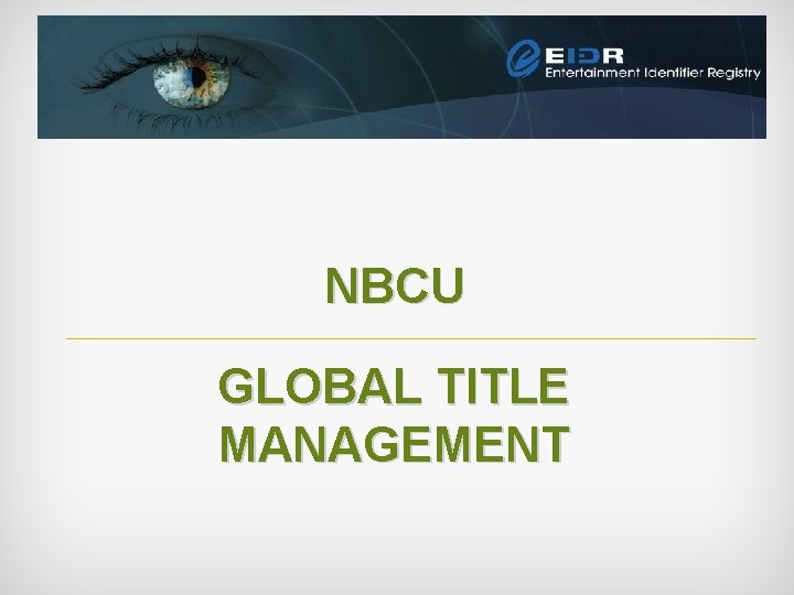 NBCU GLOBAL TITLE MANAGEMENT 