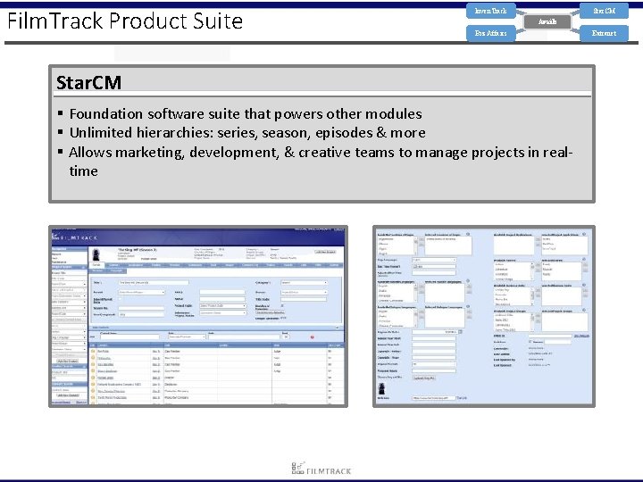 Film. Track Product Suite Inven. Track Star. CM Avails Biz Affairs Star. CM §