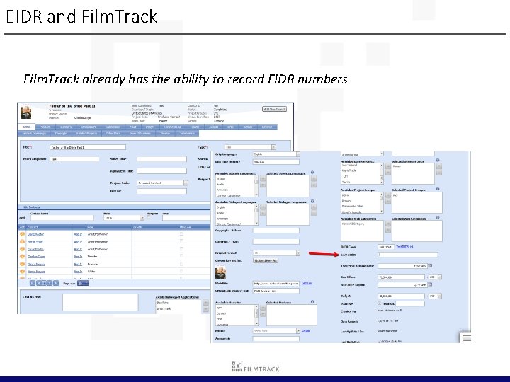 EIDR and Film. Track already has the ability to record EIDR numbers 