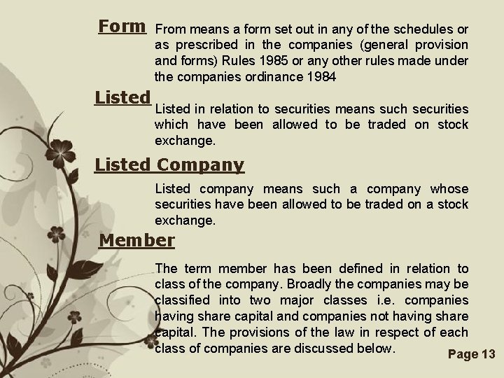 Form Listed From means a form set out in any of the schedules or