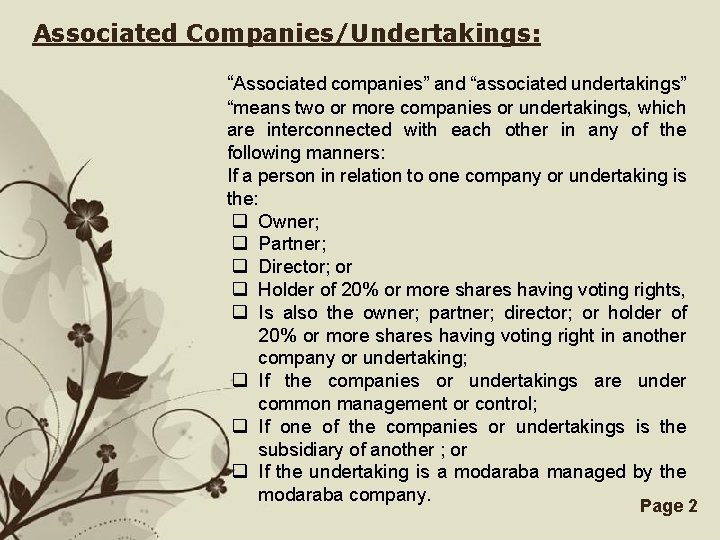 Associated Companies/Undertakings: “Associated companies” and “associated undertakings” “means two or more companies or undertakings,
