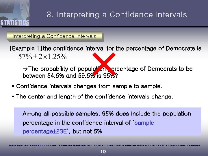 3. Interpreting a Confidence Intervals STATISTICS Interpreting a Confidence Intervals [Example 1]the confidence interval