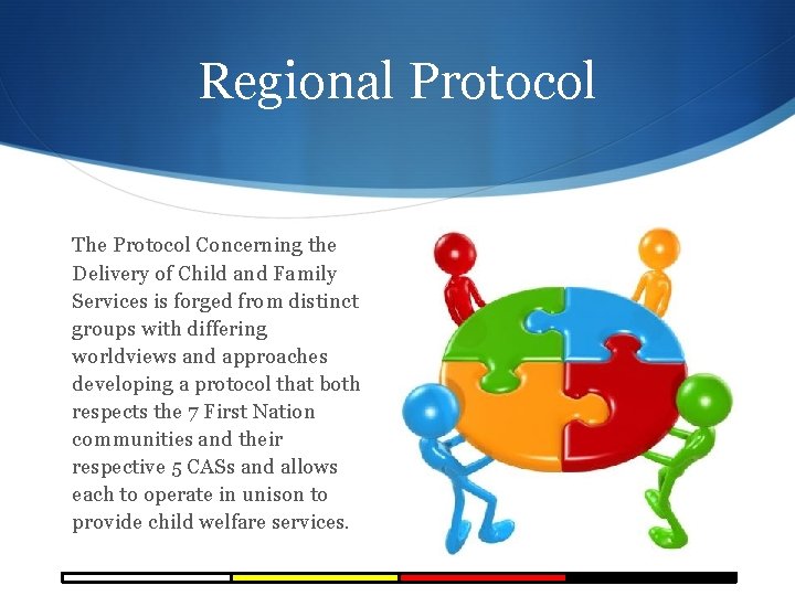 Regional Protocol The Protocol Concerning the Delivery of Child and Family Services is forged