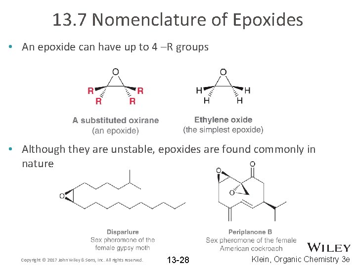 13. 7 Nomenclature of Epoxides • An epoxide can have up to 4 –R