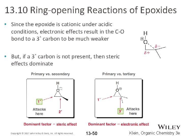 13. 10 Ring-opening Reactions of Epoxides • Since the epoxide is cationic under acidic