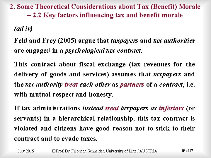 2. Some Theoretical Considerations about Tax (Benefit) Morale – 2. 2 Key factors influencing