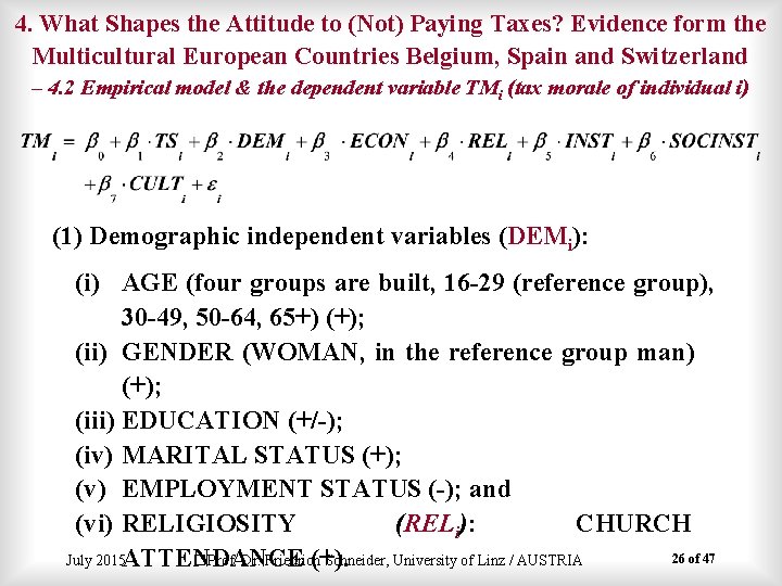 4. What Shapes the Attitude to (Not) Paying Taxes? Evidence form the Multicultural European