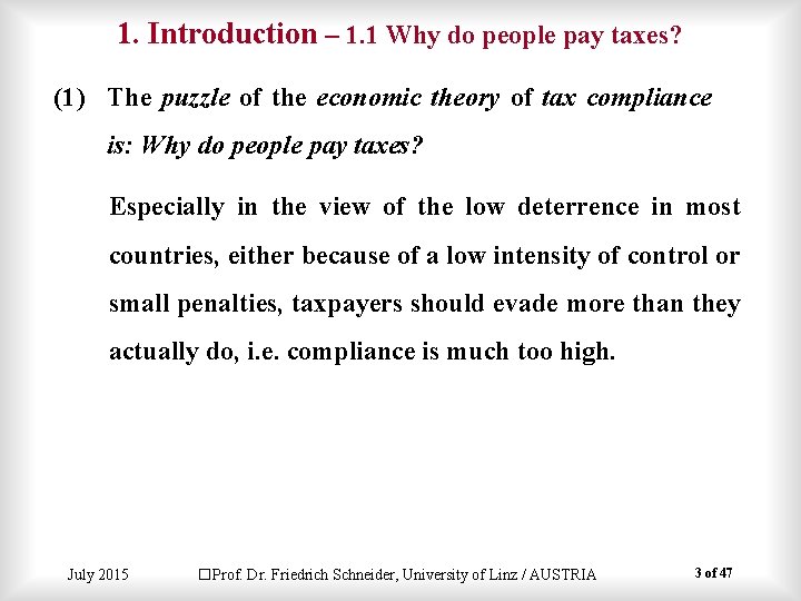 1. Introduction – 1. 1 Why do people pay taxes? (1) The puzzle of