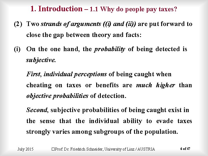 1. Introduction – 1. 1 Why do people pay taxes? (2) Two strands of