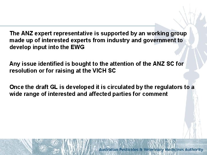 The ANZ expert representative is supported by an working group made up of interested