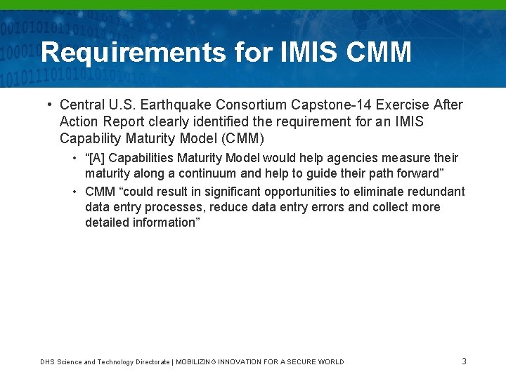 Requirements for IMIS CMM • Central U. S. Earthquake Consortium Capstone-14 Exercise After Action